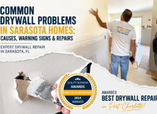 Common drywall problems and drywall repair in Sarasota, FL by Burst of Colors Painting